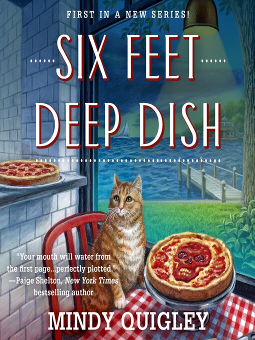 Title details for Six Feet Deep Dish by Mindy Quigley - Available